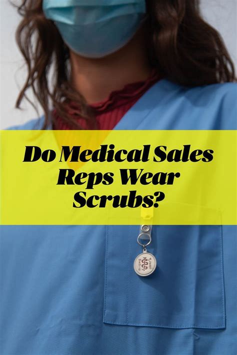 what do medical sale reps wear